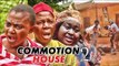 COMMOTION HOUSE 2  - LATEST 2017 NIGERIAN NOLLYWOOD MOVIES | YOUTUBE MOVIES
