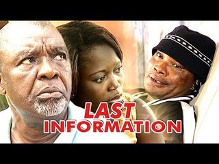 Last Information 1 - Nigerian Nollywood Movies