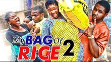MY BAG OF RICE 2 (MERCY JOHNSON) - 2017 LATEST NIGERIAN NOLLYWOOD MOVIES