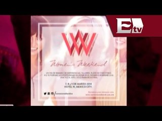 Women´s Weekend: un fin de semana dedicado a la mujer / Hotel W, México City