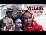 2017 Latest Nigerian Nollywood Movies - Village Terror 3