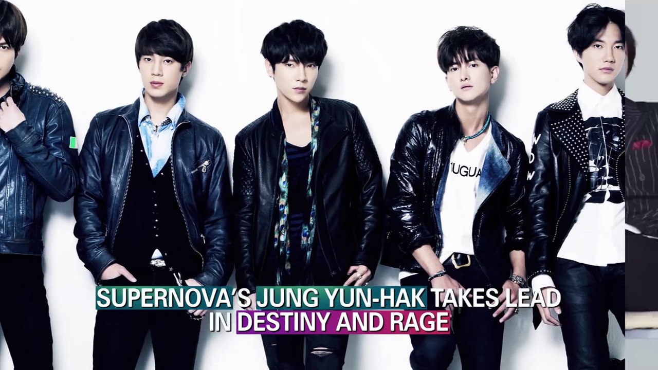 [Showbiz Korea] SUPERNOVA(초신성)'S JUNG YUN-HAK(윤학) TAKES LEAD IN "DESTINY AND RAGE"