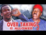 2017 Latest Nigerian Nollywood Movies - Overtaking Is Allowed 5