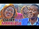 DIARY OF MY MARRIAGE 1 - 2017 LATEST NIGERIAN NOLLYWOOD MOVIES | YOUTUBE MOVIES