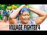 Latest Nigerian Nollywood Movies - Village Fighter 4