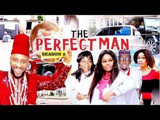 THE PERFECT MAN 2 - NIGERIAN NOLLYWOOD MOVIES