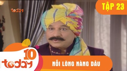 Nỗi Lòng Nàng Dâu (Tập 23- Phần 2) - Phim Bộ Tình Cảm Ấn Độ Hay 2018 - TodayTV
