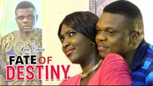 FATE OF DESTINY 1 - 2017 LATEST NIGERIAN NOLLYWOOD MOVIES