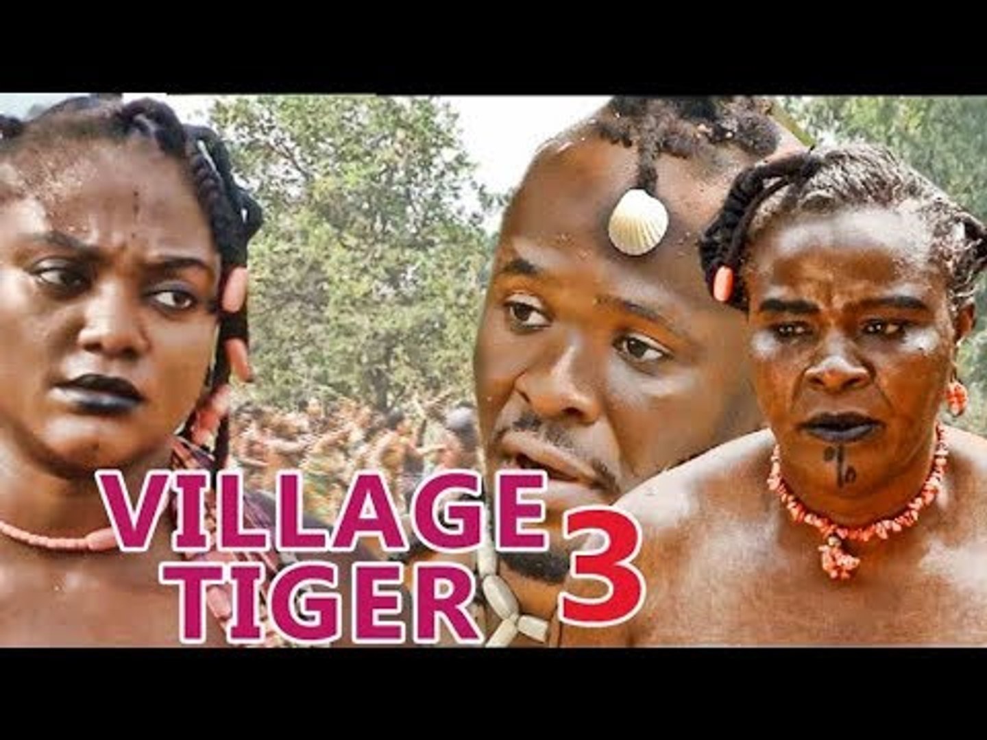 ⁣VILLAGE TIGER 3 - LATEST 2017 NIGERIAN NOLLYWOOD MOVIES | YOUTUBE MOVIES