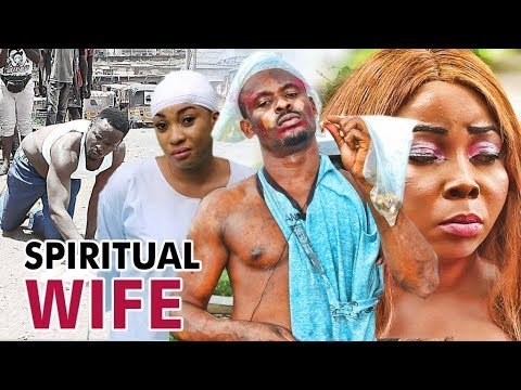 SPIRITUAL WIFE 1 - 2017 LATEST AFRICAN LATEST NIGERIAN NOLLYWOOD MOVIES