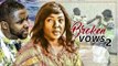 BROKEN VOWS 2 (CHIOMA CHUKWUKA) - LATEST 2017 NIGERIAN NOLLYWOOD MOVIES