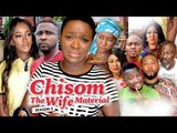 CHISOM THE WIFE MATERIAL 2 - 2018 LATEST NIGERIAN NOLLYWOOD MOVIES