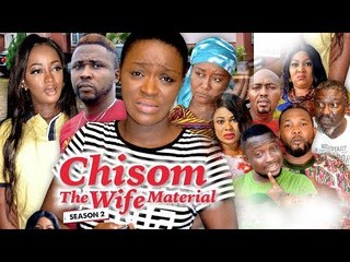 CHISOM THE WIFE MATERIAL 2 - 2018 LATEST NIGERIAN NOLLYWOOD MOVIES