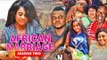 AFRICAN MARRIAGE 2 - 2017 LATEST NIGERIAN NOLLYWOOD MOVIES