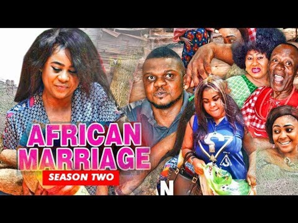 AFRICAN MARRIAGE 2 - 2017 LATEST NIGERIAN NOLLYWOOD MOVIES