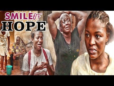 SMILE OF HOPE 1 (PATIENCE OZOKWOR) - NIGERIAN NOLLYWOOD MOVIES