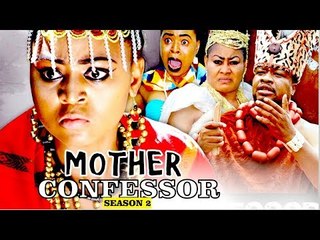 MOTHER CONFESSOR 2 (REGINA DANIELS) - NIGERIAN NOLLYWOOD MOVIES