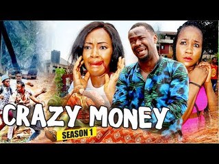 CRAZY MONEY 1 - 2017 LATEST NIGERIAN NOLLYWOOD MOVIES