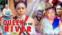 QUEEN OF THE RIVER 1 (REGINA DANIELS) - LATEST NIGERIAN NOLLYWOOD MOVIES