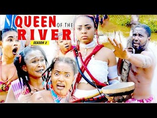 QUEEN OF THE RIVER 2 (REGINA DANIELS) - LATEST NIGERIAN NOLLYWOOD MOVIES