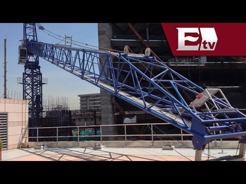 Caída de grúa en Torre Mayor no dejó heridos / Titulares con Vianey Esquinca