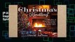 [P.D.F] Christmas Kindling: A Collection of Inspiring Stories to Spark the Christmas Spirit by
