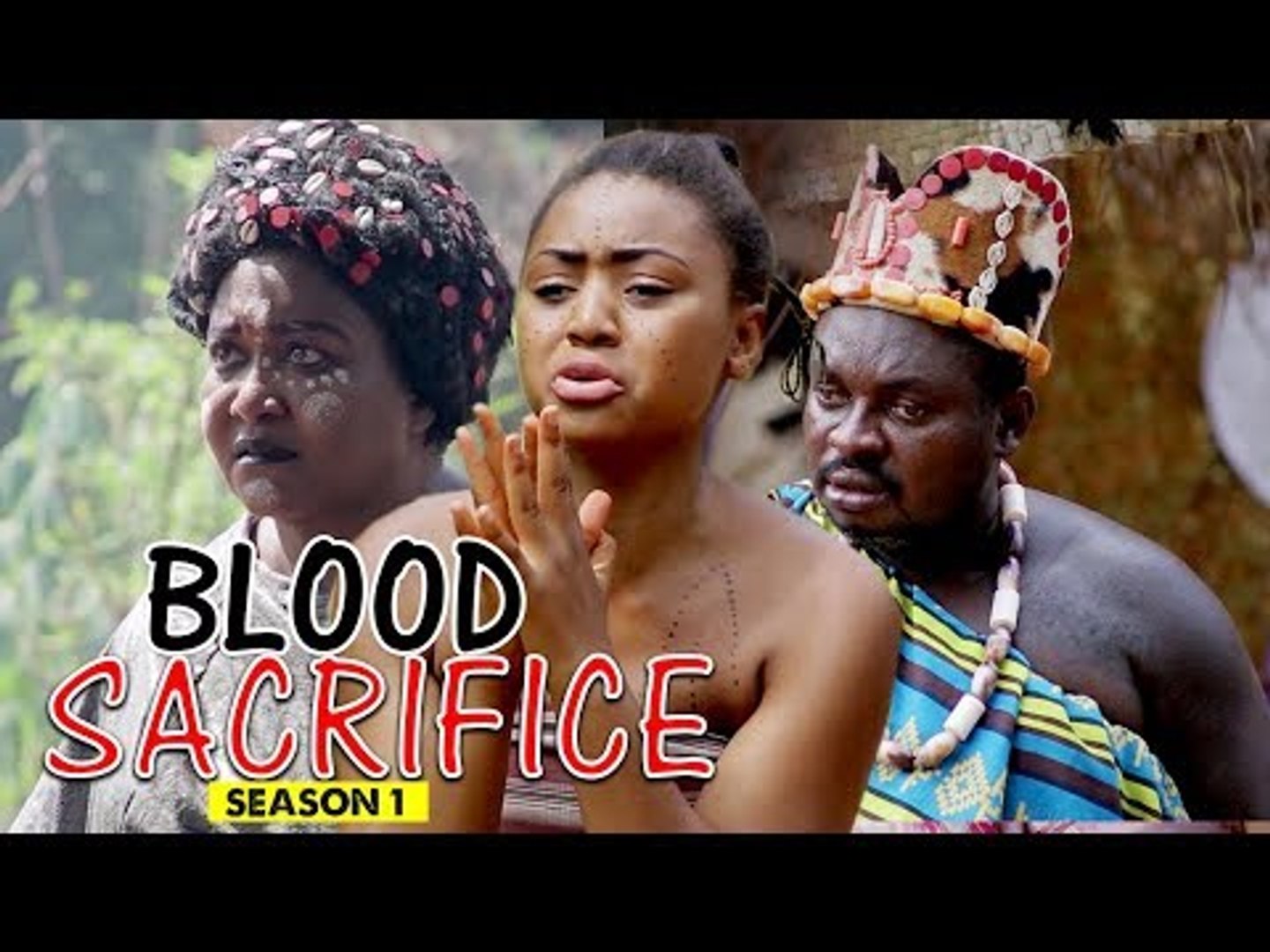 BLOOD SACRIFICE 1 - 2018 LATEST NIGERIAN NOLLYWOOD MOVIES - video  Dailymotion