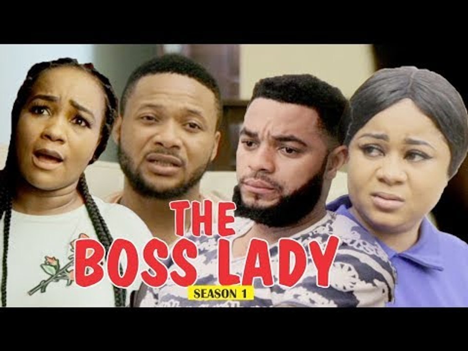 THE BOSS LADY 1 - LATEST NIGERIAN NOLLYWOOD MOVIES || TRENDING NOLLYWOOD MOVIES