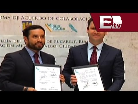 Delegación Miguel Hidalgo firma convenio con alcaldía de Bucarest/ Comunidad Yazmin Jalil