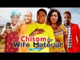 CHISOM THE WIFE MATERIAL 5 - 2018 LATEST NIGERIAN NOLLYWOOD MOVIES
