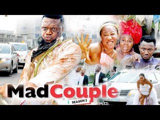 MAD COUPLE 2 - 2018 LATEST NIGERIAN NOLLYWOOD MOVIES