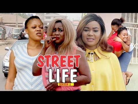 STREET LIFE 2 - 2018 LATEST NIGERIAN NOLLYWOOD MOVIES || TRENDING NIGERIAN MOVIES