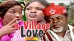 MY VILLAGE LOVE 2 - NIGERIAN NOLLYWOOD MOVIES || TRENDING NIGERIAN MOVIES