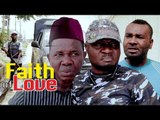 FAITH OF LOVE - NIGERIAN NOLLYWOOD MOVIES