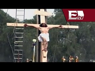 Muere crucificado Jesús de Nazareth en Iztapalapa  / Titulares de la Tarde