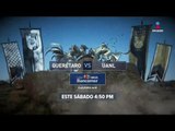 No te pierdas el Querétaro vs. Tigres en Imagen Televisión
