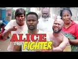 ALICE THE FIGHTER 2 - 2018 LATEST NIGERIAN NOLLYWOOD MOVIES || TRENDING NIGERIAN MOVIES