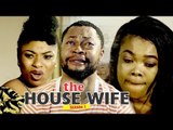 THE HOUSE WIFE 1 - LATEST NIGERIAN NOLLYWOOD MOVIES