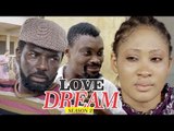 LOVE DREAM 2 - LATEST NIGERIAN NOLLYWOOD MOVIES || TRENDING NOLLYWOOD MOVIES