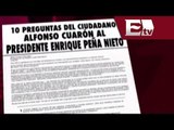 10 preguntas de Cuarón a Peña Nieto / Titulares con Vianey Esquinca