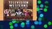 Popular Television Westerns Episode Guide: All United States Series, 1949-1996