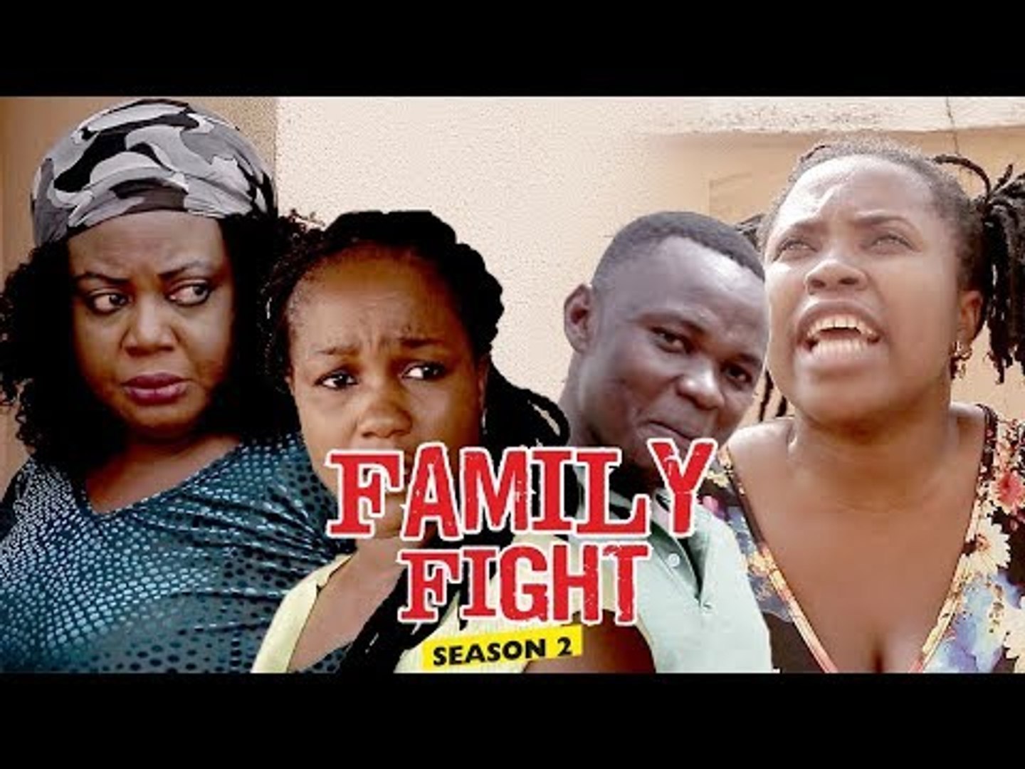 FAMILY FIGHT 2 - LATEST NIGERIAN NOLLYWOOD MOVIES