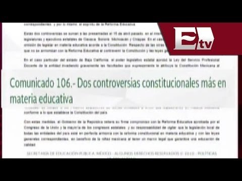 Presentan dos controversias constitucionales en materia educativa / Excélsior informa