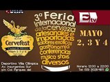 Arranca Cervefest 2014 en la Ciudad de México / Comunidad con Arturo Páramo