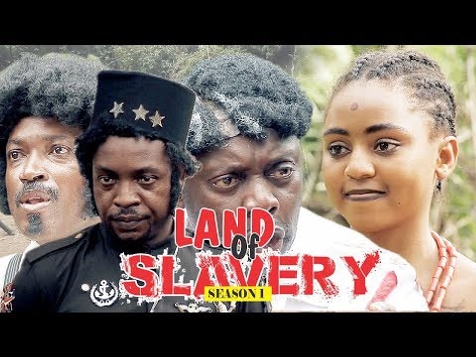 LAND OF SLAVERY - LATEST NIGERIAN NOLLYWOOD MOV...