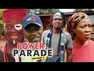 POWER PARADE 2 - LATEST NIGERIAN NOLLYWOOD MOVIES || TRENDING NOLLYWOOD MOVIES