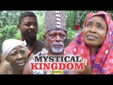 MYSTICAL KINGDOM 2 - LATEST NIGERIAN NOLLYWOOD MOVIES || TRENDING NOLLYWOOD MOVIES