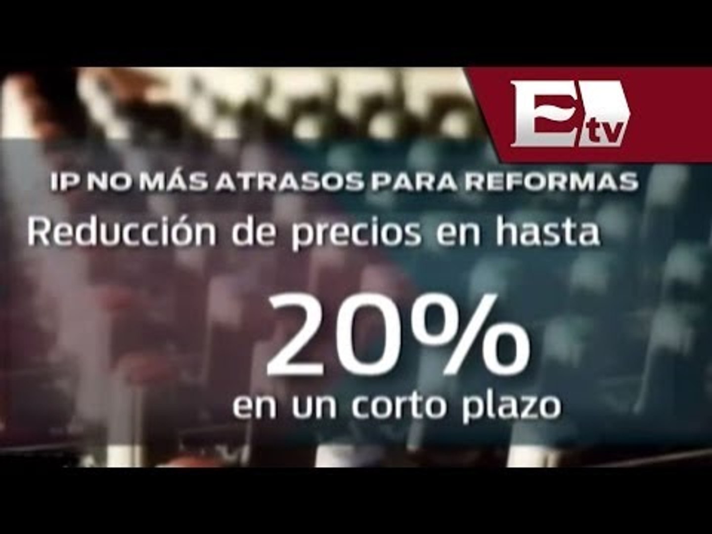 ⁣No más atrasos para reformas: IP / Lo Mejor