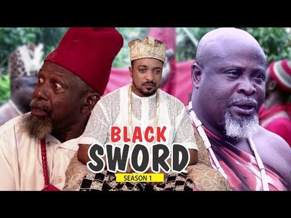 BLACK SWORD 1 - LATEST NIGERIAN NOLLYWOOD MOVIES || TRENDING NOLLYWOOD MOVIES