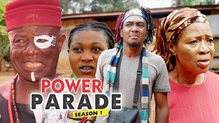 POWER PARADE 1 - LATEST NIGERIAN NOLLYWOOD MOVIES || TRENDING NOLLYWOOD MOVIES